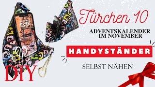 Adventskalender Türchen 10  Handyständer nähen  DIY mit Annas Nähschule [upl. by Engapmahc]