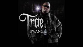 Trae  Swang Explicit Feat Big Hawk amp Fat Pat [upl. by Dranrev]