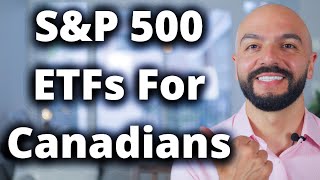 SampP 500 ETFs For Canadians  Passive Income Guide [upl. by Delora481]