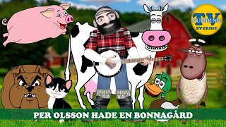 Per Olsson hade en bonnagård Old MacDonald had a farm  Barnsånger på svenska [upl. by Gun]