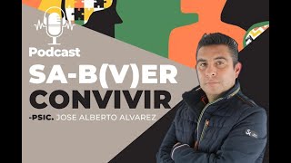 Psic Jose Alberto  SABVER CONVIVIR [upl. by Ettie]