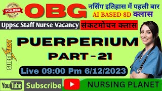 Puerperium  Mechanism of Labour  UPPSC  NORCET  Aiims  DSSSB  CHO [upl. by Alayne]