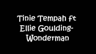 Tinie Tempah  Wonderman ft Ellie Goulding Lyrics [upl. by Htesil133]