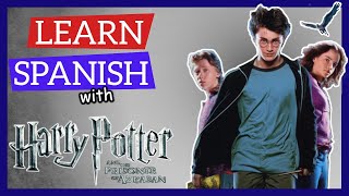 Learn Spanish with Harry Potter and the Prisoner of Azkaban ⚡️🐀 Spanish Movies to Learn Spanish [upl. by Hoebart]