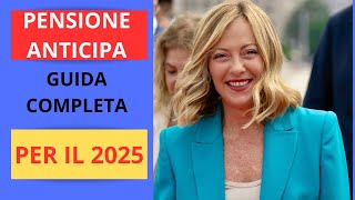 PENSIONE ANTICIPATA GUIDA COMPLETA PER IL 2025 [upl. by Judith]