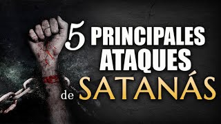 Los 5 Principales ATAQUES de SATANÁS [upl. by Lahcsap19]