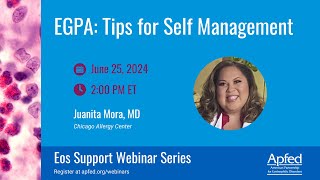 EGPA Tips for Self Management  APFED Eos Support Webinar Series [upl. by Gaidano710]