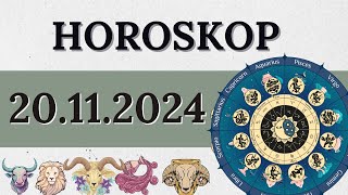 HOROSKOP FÜR 20 NOVEMBER 2024 FÜR ALLE STERNZEICHEN [upl. by Ahsimrac]