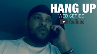 Hang Up  Web Series Part 1 [upl. by Annawat208]