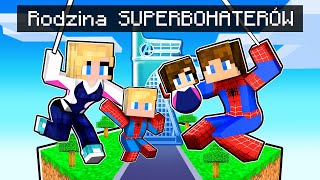 MINECRAFT ale RODZINA SUPERBOHATERÓW 🕷️🕸️ [upl. by Christianna]