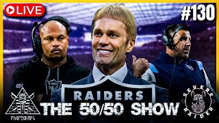 LIVE🚨5050Show🏴‍☠️Vrabel To The Raiders Brady Calling Shots Latest RaiderNation NEWS amp RUMORS [upl. by Ainak990]