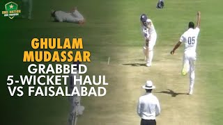 Ghulam Mudassar grabbed 5wicket haul vs Faisalabad  QuaideAzam Trophy 202324  PCB  M1U1A [upl. by Vierno577]