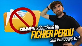 COMMENT retrouver un FICHIER PERDU sous WINDOWS 10  🔍 [upl. by Madra]