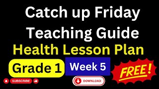 Catch up Friday Health Lesson Plan [upl. by Mortie]