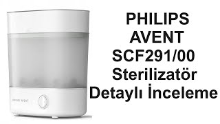 Philips Avent SCF29100 Sterilizatör Detaylı İnceleme  Biberon ve Emzik Temizliği [upl. by Anemolif]