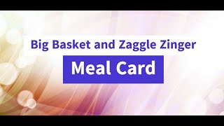 Big Basket and Zaggle Zinger Meal Card Zaggle SaveFlexi benefitsJoining Tech Mahindra [upl. by Anivel]