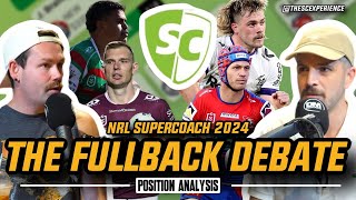 NRL SuperCoach 2024 The Fullback Debate Positional Analysis [upl. by Aretina20]