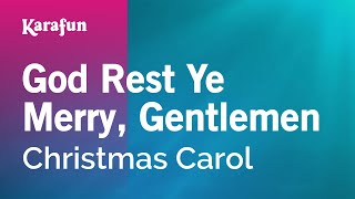 God Rest Ye Merry Gentlemen  Christmas Carol  Karaoke Version  KaraFun [upl. by Kaete315]