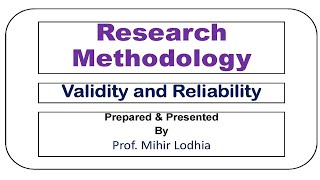 Validity and Reliability  Research Methodology [upl. by Higgins]