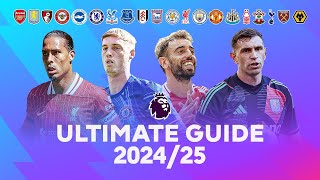 Ultimate Guide to the 202425 Premier League Season [upl. by Atinob]