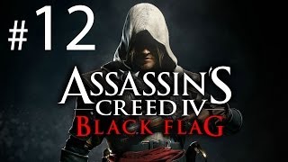 Assassins Creed IV  Câta Barcaa  Ep12 [upl. by Idnyc776]