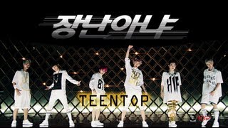 TEEN TOP틴탑Rocking장난아냐 MV Dance ver [upl. by Guttery]