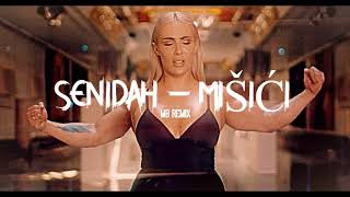 Senidah  Misici MB Remix [upl. by Jurkoic]