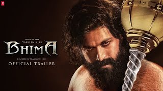 BHIMA Official Trailer  Rocking Star Yash  Anushka Shetty  Prashanth Neel  From Mahabharat [upl. by Anertal339]