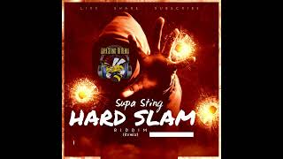 Supa Sting  Hard Slam Riddim Remix Juggling 2024 [upl. by Gherlein]