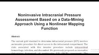 Noninvasive Intracranial Pressure Assessment Based on a Data Mining Approach Using a Nonlinear Mappi [upl. by Fraya]