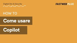 Come usare Copilot  FASTWEB PLUS [upl. by Yerok]