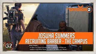 The Division 2  Recruiting Barber  Joshua Summers [upl. by Nnayecats]