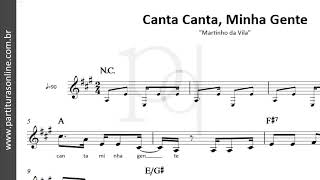 Canta Canta Minha Gente ♪ Martinho da Vila  Partitura [upl. by Eibloc339]