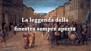 La leggenda della finestra sempre aperta [upl. by Gherardo]