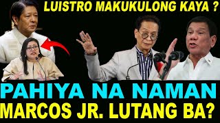 KAKAPASOK LANG LUISTRO MAKUKUL0NG BBM PALP AK NA NAMAN WEAK LEADER TALAGA HINDI ALAM GAGAWIN [upl. by Dadirac]