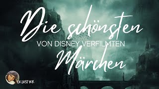 Die schönsten Märchen zum Träumen von Disney verfilmt Hörbuch zum Einschlafen [upl. by Cornell654]