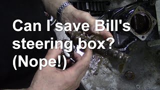 Bills Steering box  can it be saved [upl. by Llekram915]