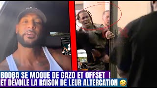 Booba Réagit a Laltercation entre Gazo et Offset et explique pourquoi [upl. by Aliekat]