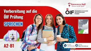 Vorbereitung auf die ÖIF Prüfung Sprechen Stufe A2B1 [upl. by Etsirk600]