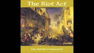 Free HD Audio Book The Riot Act by British Parliament Public Domain Audiobook [upl. by Aihsilef471]