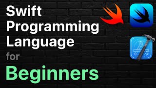 Swift Programming Tutorial  FULL COURSE  Absolute Beginner [upl. by Skippy]