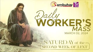 Sambuhay TV Mass  March 2 2024  Saturday of the Second Week of Lent [upl. by Ahsinaw]