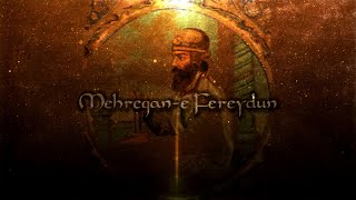 MehreganeFereydun — Epic Iranian Music [upl. by Mou17]