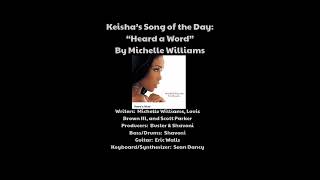 My Inspirational Song of the Day quotHeard a Wordquot by Michelle Williams [upl. by Humfried]