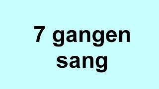 7 gangen  gangetabellen sanger  7 gangen sang [upl. by Migeon]