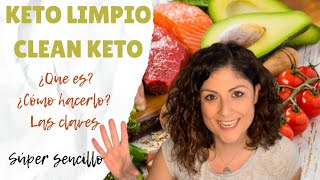 🥑KETO LIMPIO  CLEAN KETO🥑¿Qué es Las CLAVES FÁCILES para entenderlo [upl. by Camden284]