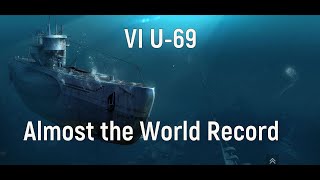 World of Warships  U69 Replay almost the World Record [upl. by Ramyaj]