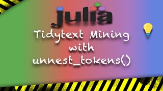 Tidytext with Julia unnesttokens [upl. by Ume]