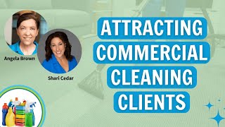 How to Get Commercial Clients for Your Cleaning Business [upl. by Harri]