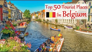 Top 50 Tourist Places in Belgium 100 Attractions Popular amp Scenic Travel Destinations [upl. by Downey]